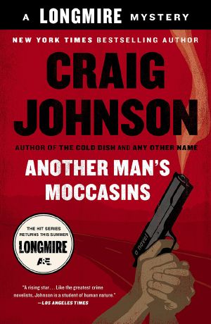 [Walt Longmire 04] • Another Man's Moccasins